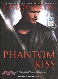 55397.Phantom Kiss Chloe Neill; Sophie Eastlake (NRT)
