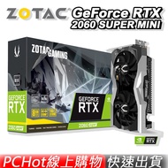 ZOTAC 索泰 GAMING GeForce RTX 2060 SUPER MINI 顯示卡
