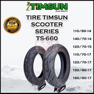 TIRE/TYRE/TAYAR TIMSUN TS660 ORIGINAL (120/70 150/60 160/60 17) (110/80 140/70 14) (120/70-15)