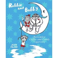 Robbie and Bobby - Bottomless Coffee and Candy Cigarettes