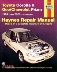13341.Toyota Corolla and Geo/Chev Prizm Auto Repair Manual 93-02 Jay Storer; John Harold Haynes