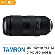 【Tamron】100-400mm F4.5-6.3 Di VC USD A035(平行輸入 3年保固)
