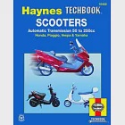 Scooters, Service and Repair Manual: Automatic Transmission 50 to 250cc; Honda, Piaggio, Vespa &amp; Yamaha