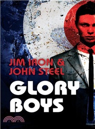 113661.Glory Boys Jim Iron; John Steel