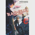 Black Bullet 6: Purgatory Strider
