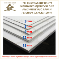 (cutting to order) Plywood sheet White Lamilated One Size White PVC Papan Perabot 3,5,9,12,15mm