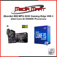 (Bundle) MSI MPG Z490 Gaming Edge Wifi + Intel Core i9-10900k Processor