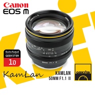 Kamlan ⭐️ 50 mm f1.1 MK2 Lens ละลายสุดๆ เลนส์มือหมุน สำหรับกล้อง Canon EOS M Mirrorless ( เลนส์หลังละลาย ) ( เลนส์มือหมุน ) ( เลนส์ หน้าชัดหลังเบลอ เลนส์ละลาย ) ( สำหรับ กล้อง แคนนอน ) ( เมาท์ EOS M ) ( EOS M Mount ) ( 50mm f 1.1 MK II สอง ) ( Geekster )