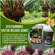 Eco Farming untuk sawit-Pupuk pembesar buah kelapa sawit-pupuk organik sawit-ECO FARMING ORI