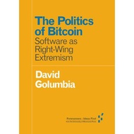 The Politics of Bitcoin