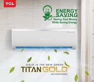 TCL 1HP SPLIT TYPE AIRCON INVERTER(installation not included)