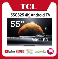 TCL - 55C825 55" MINI LED 4K ANDROID 電視