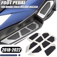 FORZA NSS 350 300 New Motorcycle Accessories Footrest Foot Pads Pedal Plate pedal pad For Honda FORZA NSS350 NSS300 2018-2022