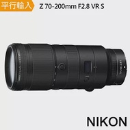 Nikon Z 70-200mm f2.8 VR S*(平行輸入)-送專屬拭鏡筆+減壓背帶