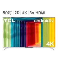 TCL 50吋 4K 智能連網液晶顯示器不含視訊盒 50P715