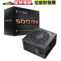 【全新附發票】EVGA 500W BV 80PLUS 銅牌電源供應器