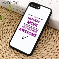 MaiYaCa Hockey Mom Like A Normal Only Awesome Phone Case for iPhones 5 6 7 8 Plus X XR XS 11 12 13 Pro max samsung S7 S8 S9 S10