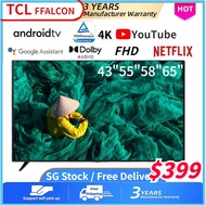 【Free Delivery】TCL FFALCON 43 55 58 65inch 4K HDR Smart TV |Android TV | YouTube Netflix|Dolby Audio/Digital TV / Wifi