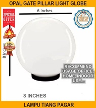 Opal Gate Pillar Light Globe / Lampu Tiang Pagar Opal Bulat