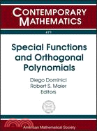 3692.Special Functions and Orthogonal Polynomials: Ams Special Session on Special Functions and Orthogonal Polynomials April 21-22, 2007 Tucson, Arizonia Diego Dominici (EDT); Robert S. Maier (EDT)