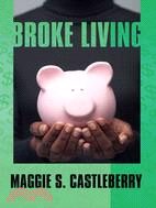 10580.Broke Living Maggie S. Castleberry