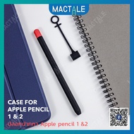 Mactale ปลอกปากกาซิลิโคน Apple pencil case Gen 1, 2 Stylus silicone twotone เคสปากกา จุก เคสเก็บปากกา เคสซิลิโคน สไตลัส