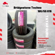 Bridgestone 195/55R15 Techno 195 55 15 Tayar Baru (Installation) New Tyre Tire TayarGuru Pasang Kereta Wheel Rim Car