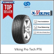 Viking Pro Tech PT6 Tayar Kereta 195/60R16 215/60R16 185/55R15 195/55R15 195/55R16 205/55R16 195/50R15 195/50R16 205/50R16 225/65R17 235/60R18 215/55R17 225/55R17 215/50R17 225/50R17 205/45R17 215/45R17 225/45R17 225/45R18 205/40R17 225/40R18 215/65R16