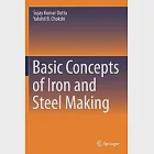 Basic Concept of Iron and Steel Making