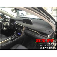 BSM|專用仿麂皮避光墊|Lexus RX mk4 RX200T RX300 RX350 RX450H 專用版型