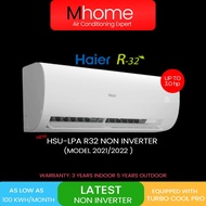 (NEW) HAIER 1HP / 1.5HP R410A AIR COND HSU-LTA SERIES NON INVERTER Aircond [PWP With Professional AC Specialist Installation]