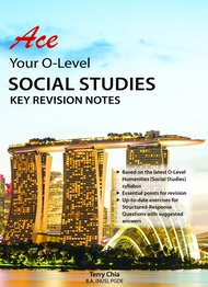 Ace Your O-Level Social Studies Key Revision Notes