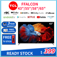 【3 YEAR LOCAL WARRANTY】TCL FFALCON 43 55 58 65inch Smart TV Android TV | 4K HDR Edgeless Design | 4K TV | Smart TV