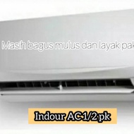 INDOUR AC BEKAS 1/2 PK (masih bagus)