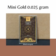 MINI GOLD 0.025 GRAM