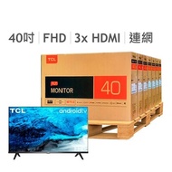 TCL 40吋 (7台) FHD 連網顯示器不含視訊盒 40S65A