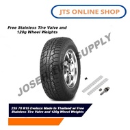 235 70 R15 Evoluxx Made In Thailand w/ Free Stainless Tire Valve and 120g Wheel Weights (PRE-ORDER)