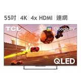 TCL 55吋 4K QLED 量子智能連網顯示器不含視訊盒 55C728