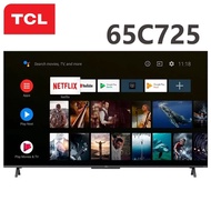 TCL 65吋 4K QLED量子連網液晶顯示器 65C725