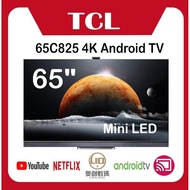 TCL - 65C825 65" MINI LED 4K ANDROID 電視