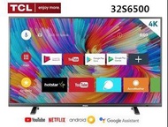 🔥 🔥 (全新行貨) TCL 32S6500 LED 安卓電視 AI Google Play TV S6500 系列🔥 🔥