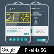 GOR for Google Pixel 4a 5G 鋼化玻璃保護貼9H(2片裝)