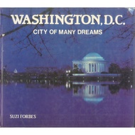 WASHINGTON DC: CITY OF MANY DREAMS -9780517405499