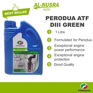 PERODUA ATF DIII GREEN 1L AUTO TRANSMISSION FLUID GEAR OIL MINYAK GEARBOX AUTO (MYVI LAGI BEST / ALZA / BEZZA / ARUZ)