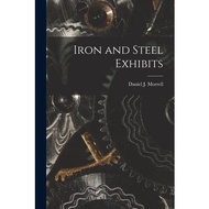 Iron and Steel Exhibits Legare Street Press  著