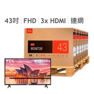 TCL 43吋 (7台) FHD 連網顯示器不含視訊盒 43S6500FS