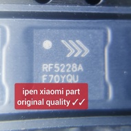 IC RF5228A Redmi Note 9 Pro Original New Tested Xiaomi PA RF 5228A