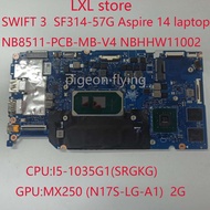 Aspire MX250 Swift Laptop Acer NBHHW11002 for 3-314-57g/Motherboard/Mainboard/.. 2g-Ram:8gb