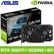 ASUS 華碩 DUAL-RTX3060TI-O8G-MINI-V2 顯示卡