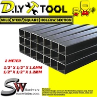 MILD STEEL HOLLOW/SQUARE HOLLOW SECTION/BESI HOLLOW 1/2" / 3/4" / 1" X 2MTR (1.0MM/1.2MM/1.6MM +/-)